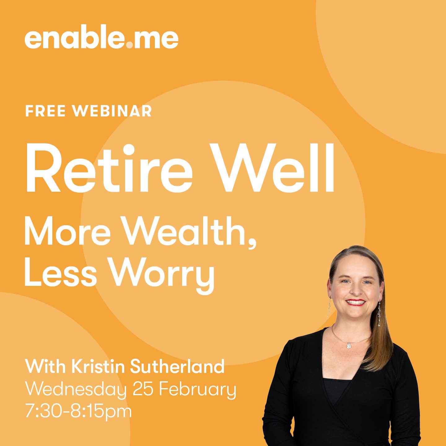 Retire Well: More Wealth, Less Worry with Kristin Sutherland